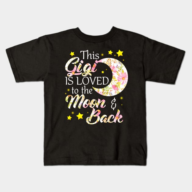 This Gigi Is Loved To The Moon And Back Kids T-Shirt by TeeAnimals